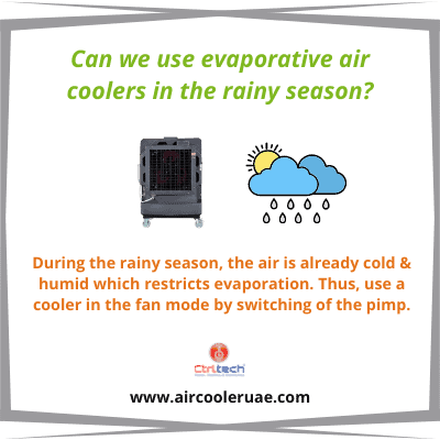 Can we use evaporative air coolers in the rainy season?
