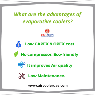 What are the advantages of evaporative coolers?